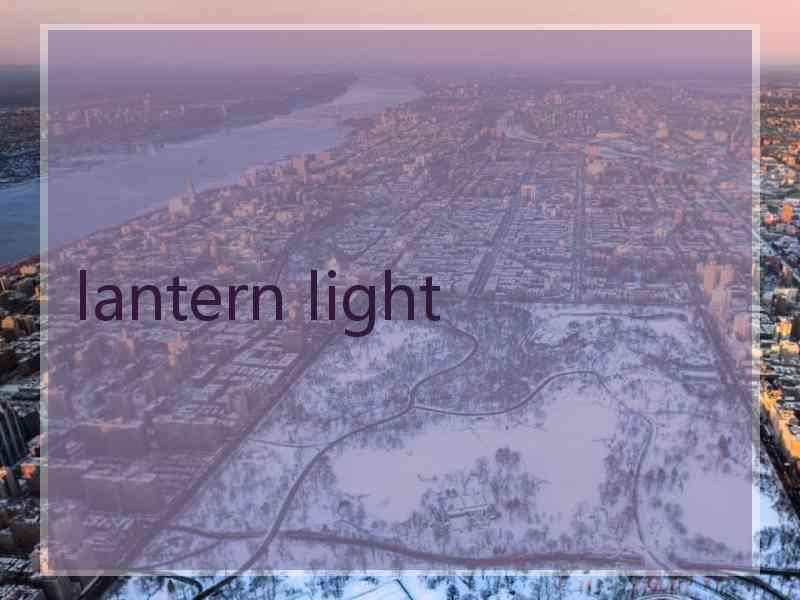 lantern light