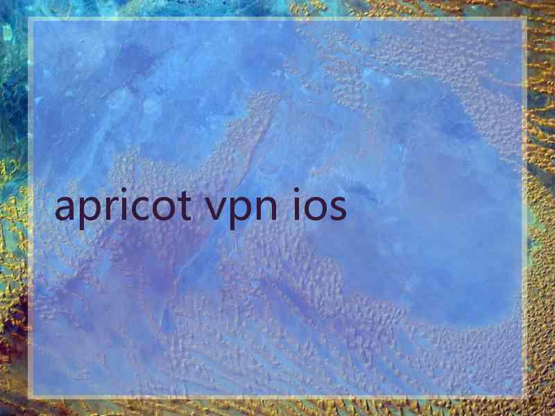 apricot vpn ios