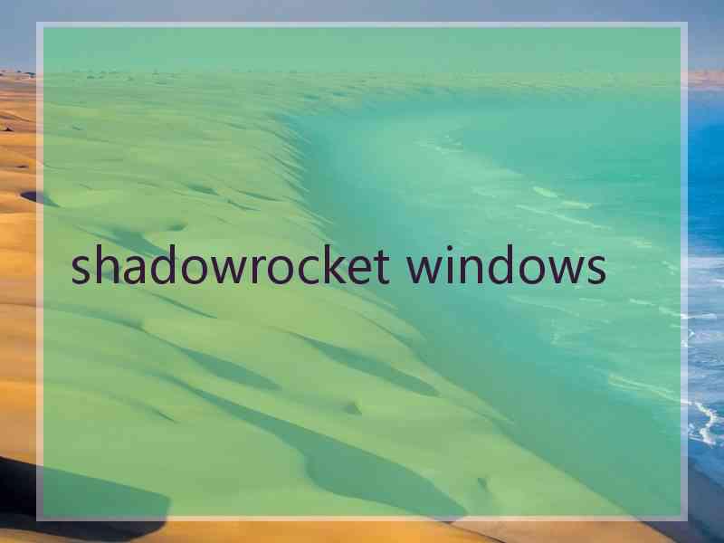 shadowrocket windows